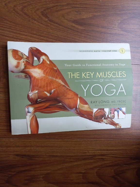 The Key Muscles of Yoga: Scientific Keys, Volume I by Ray Long, Hobbies ...