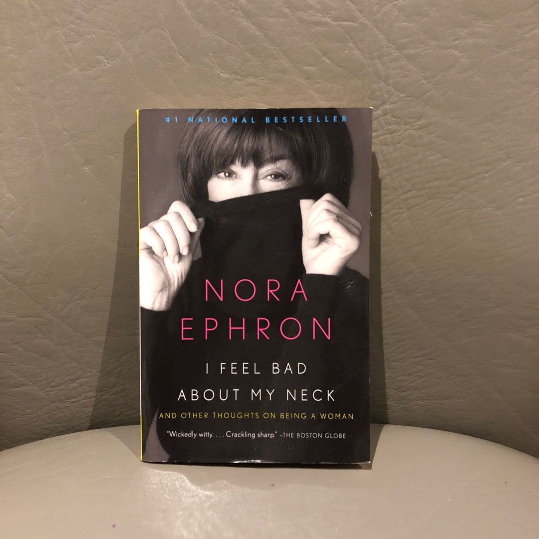 I Feel Bad About My Neck by Nora Ephron, Hobbies & Toys, Books