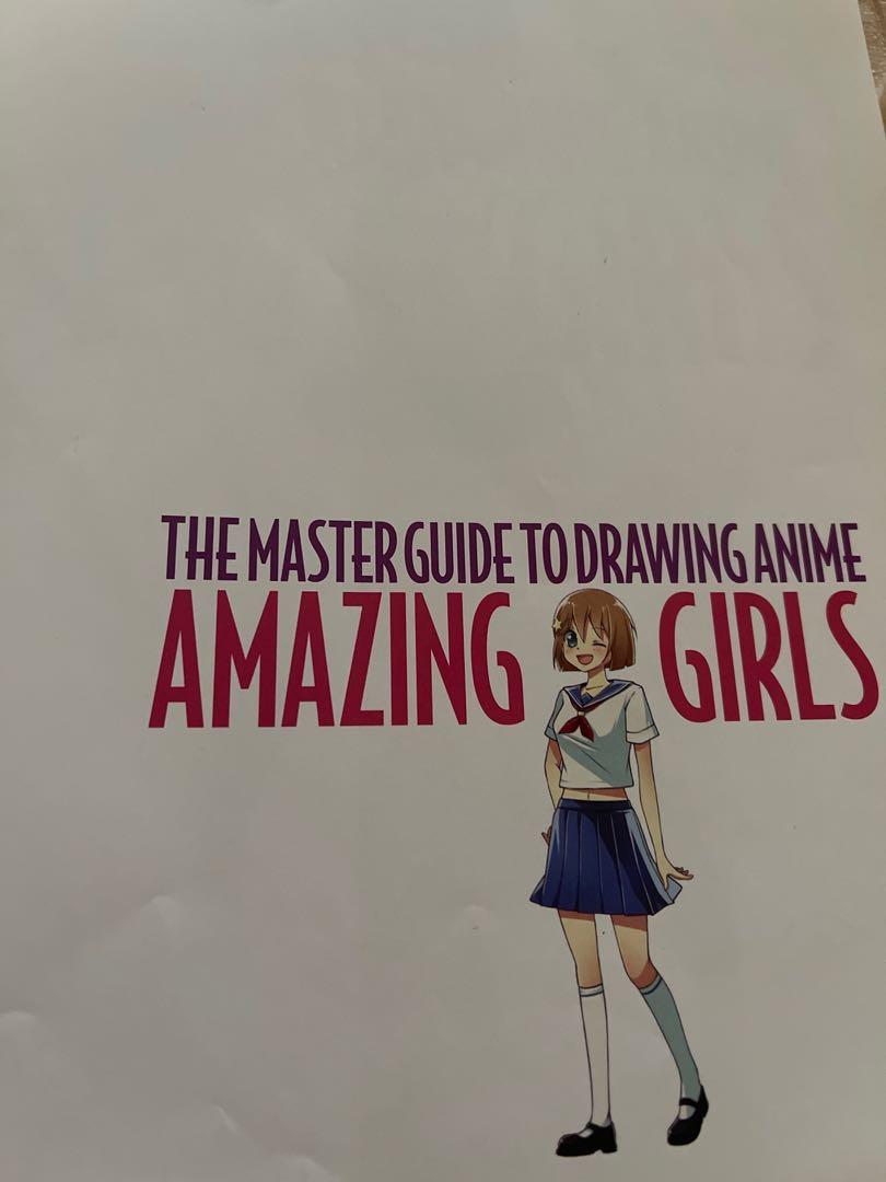 Master Guide to Drawing Anime Amazing Girls