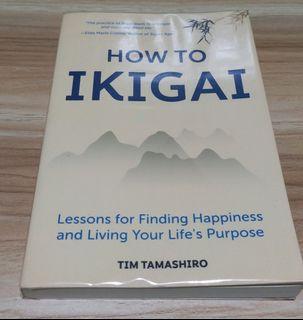 How to Ikigai by Tim Tamashiro