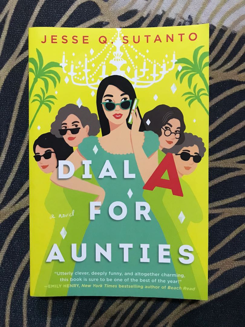 Dial A For Aunties by Jesse Q. Sutanto, Hobbies & Toys, Books & Magazines, Storybooks on Carousell
