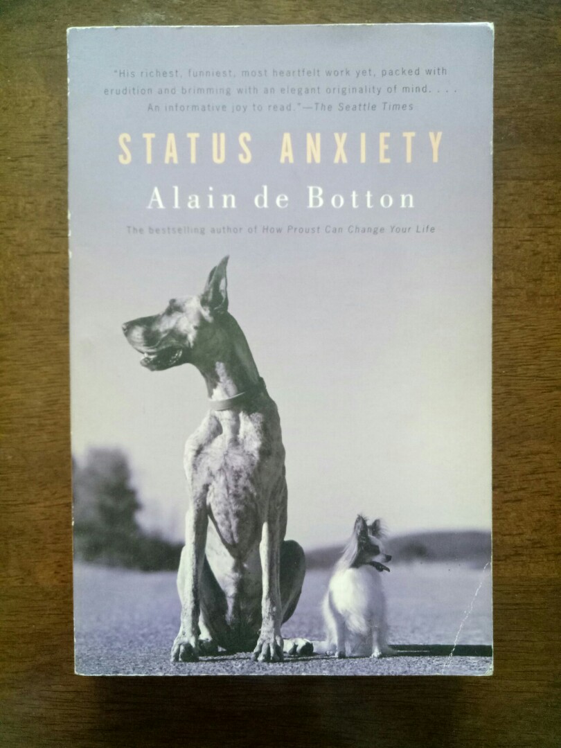 Status Anxiety by Alain De Botton, Hobbies & Toys, Books & Magazines, Fiction & NonFiction on
