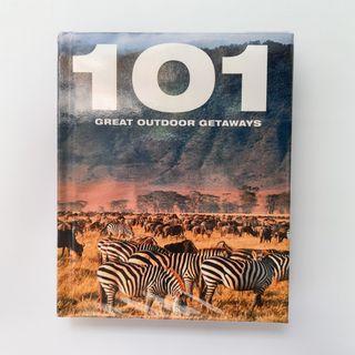 101 Great Outdoor Getaways (Hard Cover Travel Book)