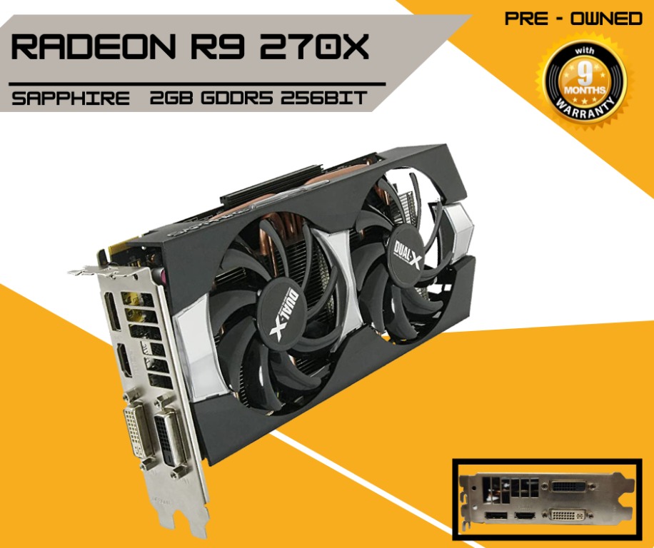 Pre Owned Sapphire Radeon R9 270x 2gb Gddr5 256bit Computers Tech Parts Accessories Computer Parts On Carousell
