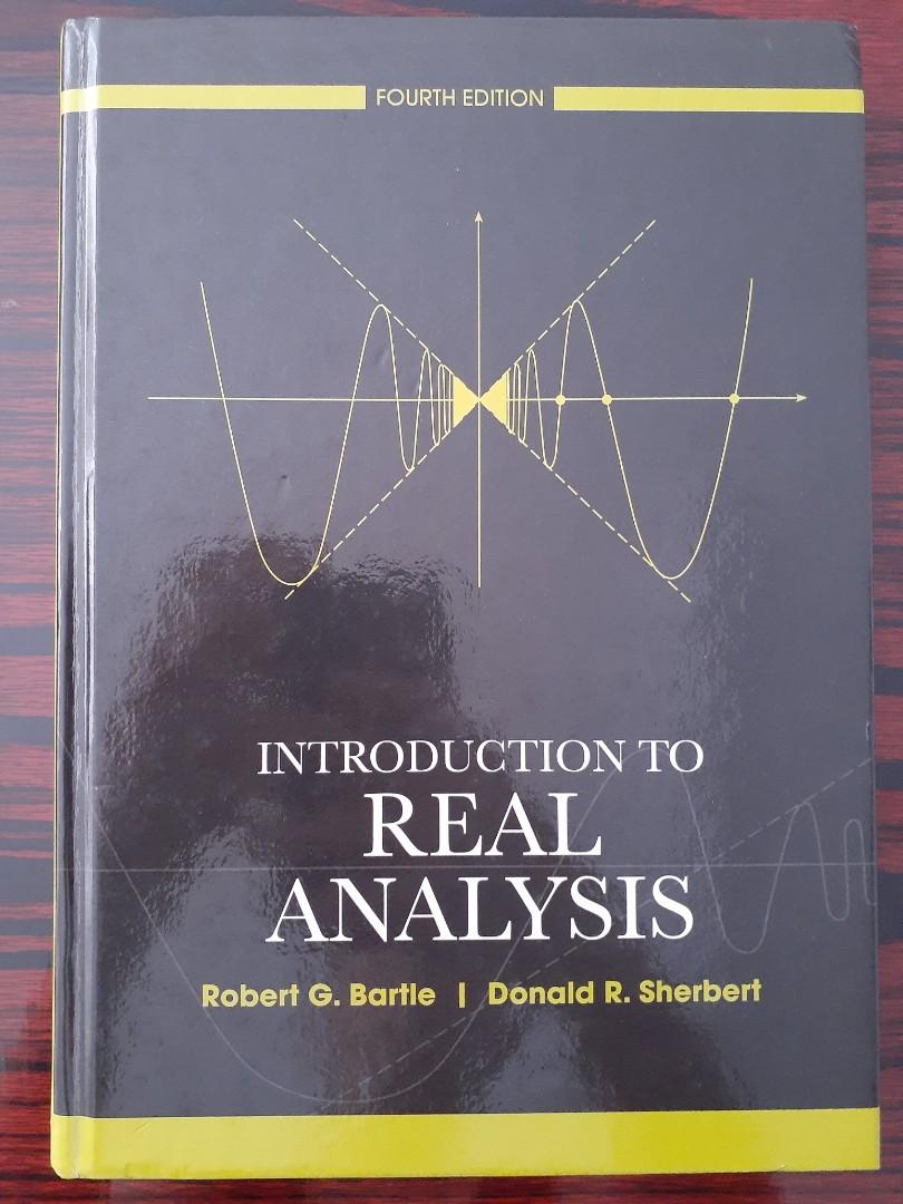 Introduction To Real Analysis (Bartle &amp; Sherbert), 4th Edition, Hobbies &amp; Toys, Books ...