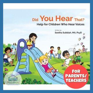 Did You Hear That? Help for Children Who Hear Voices (World Scientific Publisher Children Book)