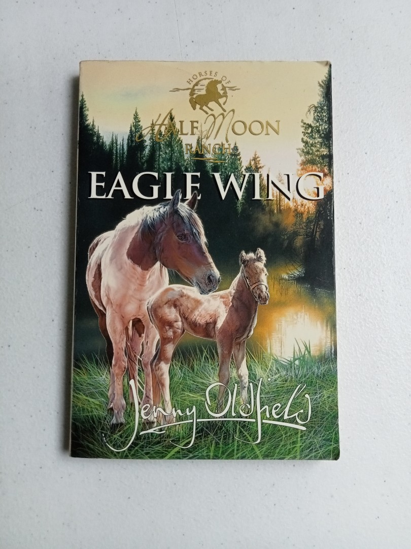 HORSES OF HALF MOON RANCH 18 EAGLE WING ( HORSES OF HALF MOON RANCH