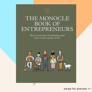 The Monocle Book of Entrepreneurs: How to run your own business and find a better quality of life Hardcover – February 22, 2022 by Tyler Brûlé