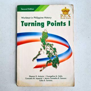 Worktext in Philippine History "Turning Points 1" Second Edition