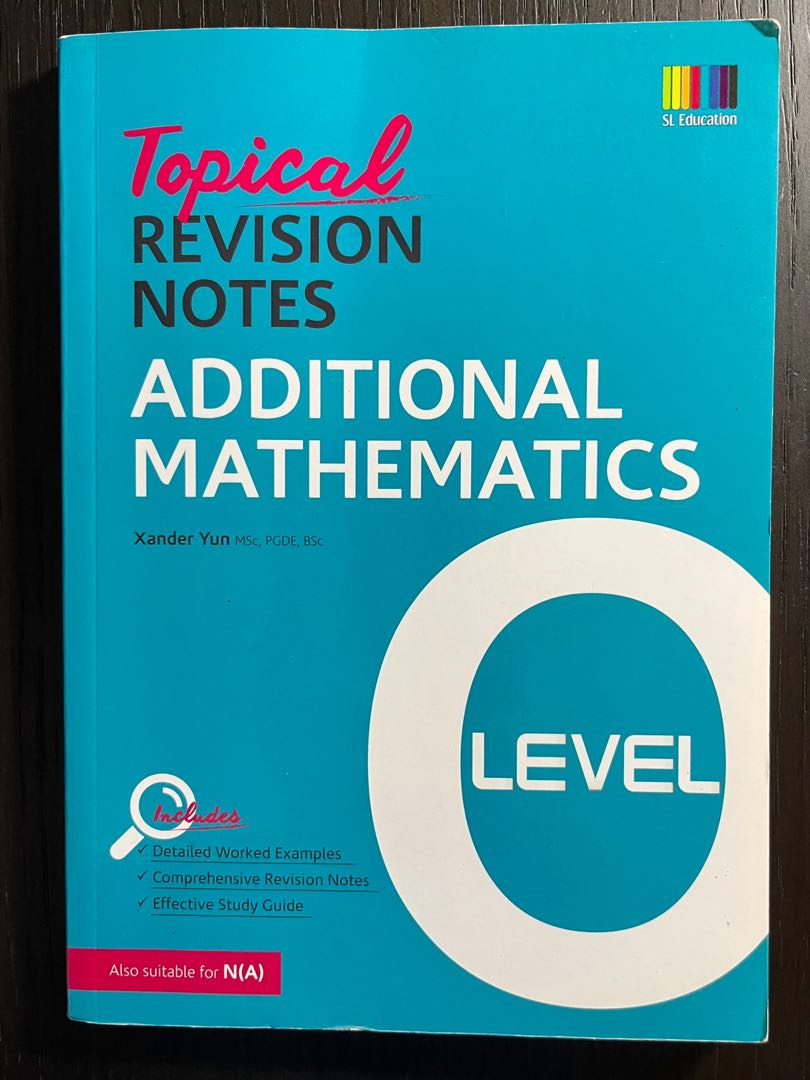 O Level Additional Mathematics Topical Revision Notes Hobbies Toys O Level Additional Mathematics Topical Revision Notes Hobbies Toys