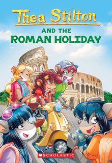 (BN) Thea Stilton #34: The Stilton and The Roman Holiday