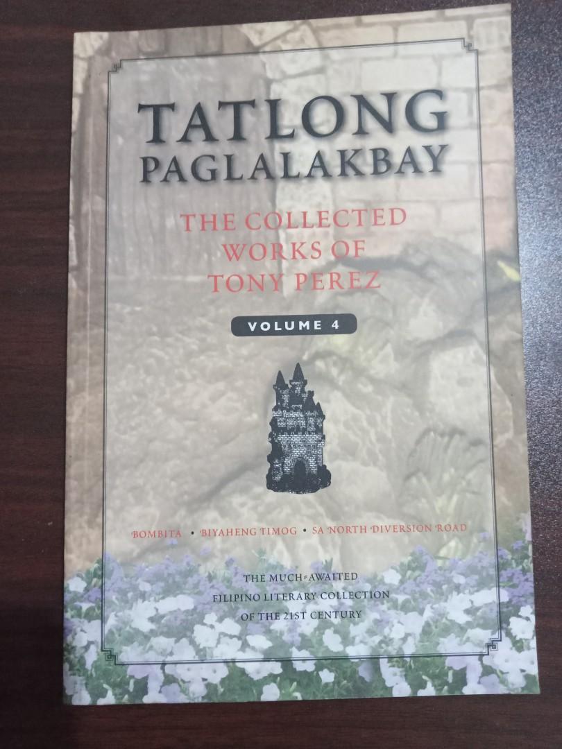 Tatlong Paglalakbay: The Collected Works of Tony Perez: Volume 4 by Tony  Pérez