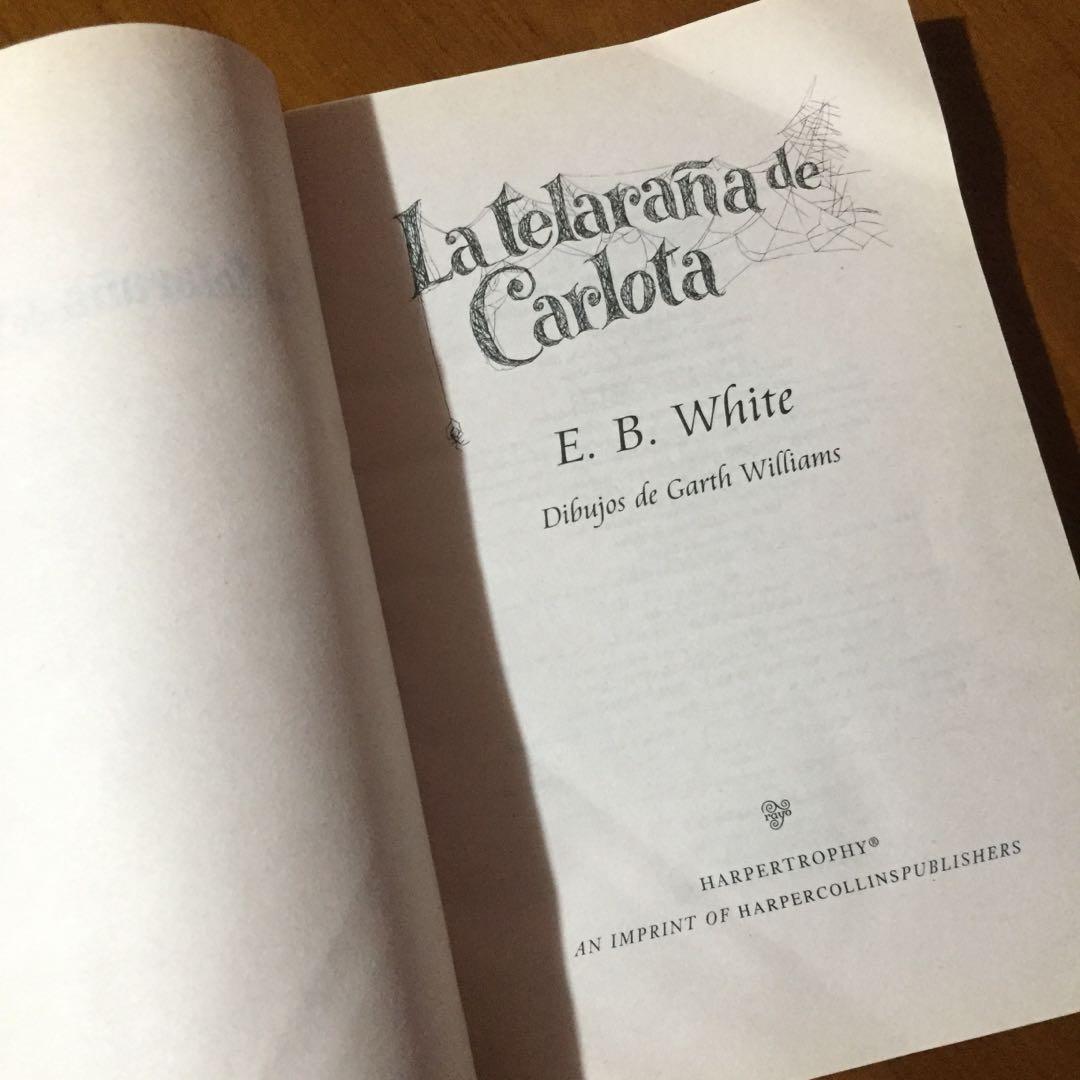 Telaraña de Carlota by E. B. White, Paperback