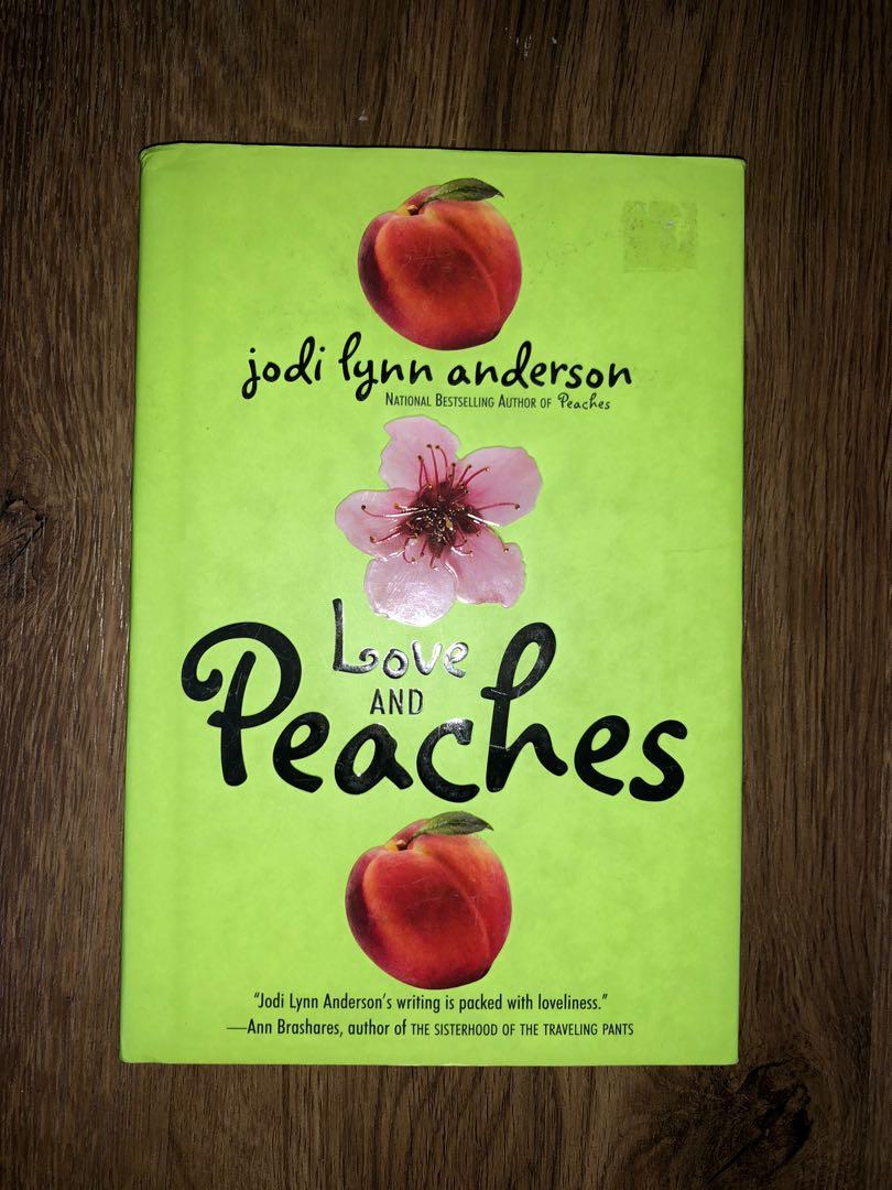 HB Love and Peaches by Jodi Lynn Anderson, Hobbies & Toys, Books