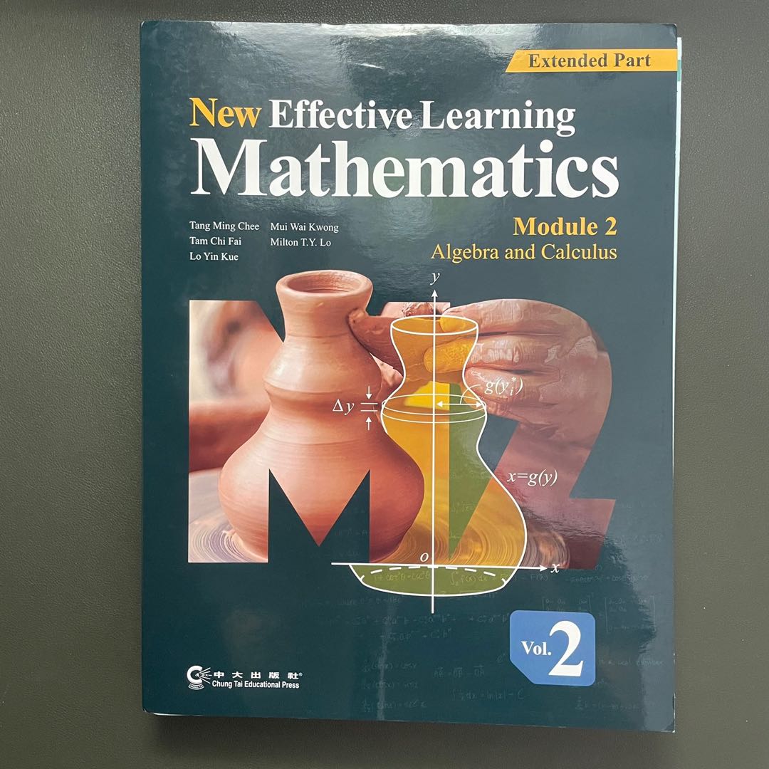 New effective learning mathematics module 2 algebra and calculus 
