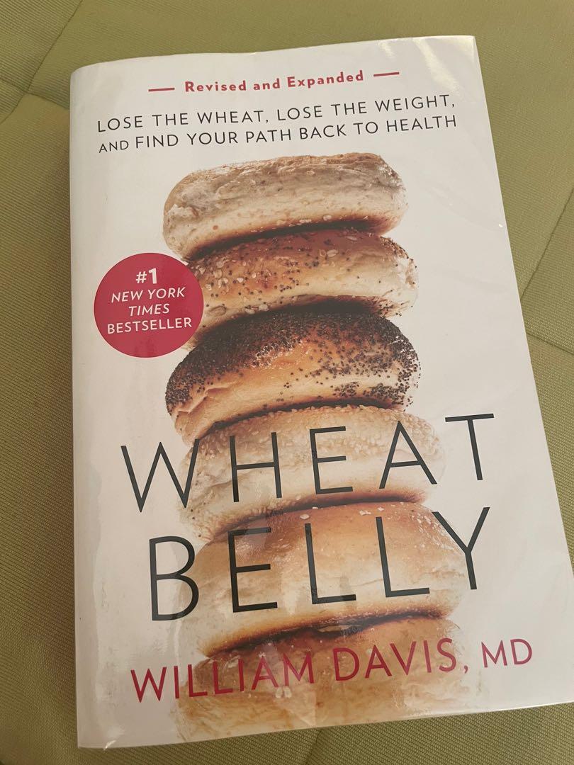 Wheat Belly by William Davis, MD, Hobbies & Toys, Books & Magazines ...