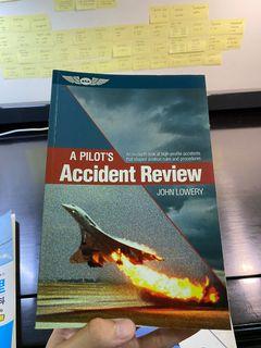 A Pilot’s Accident Review/Lowery, John