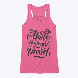Women t shirt make yourself