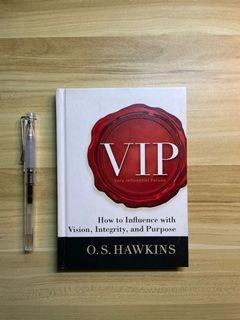 VIP: How to Influence with Vision, Integrity and Vision (HB)