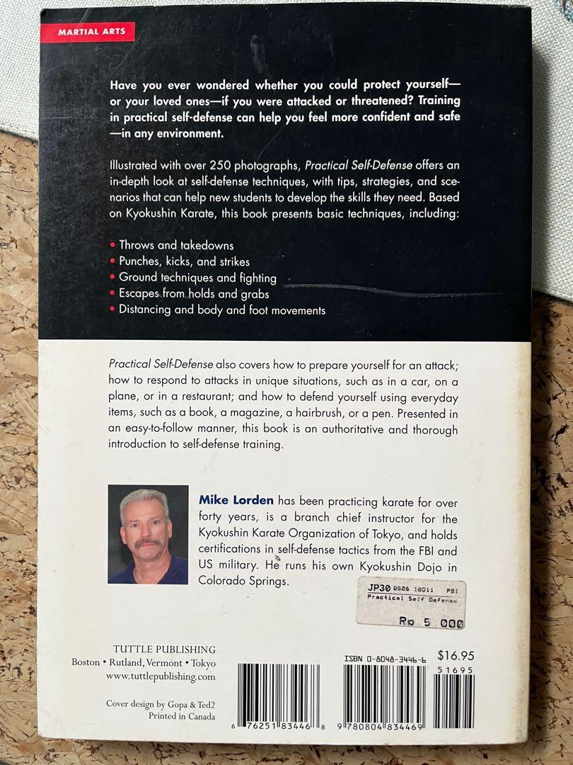 Buku Practical Self Defense (Kategori: Buku) berada di Bogor. Dikirim oleh safefox.233305 (ID iklan 1167415716, Gambar 2). Deskripsi: Buku dalam bahasa Infgris dengan beberapa ilustrasi tentang teknik bela diri dari serangan mendadak di jalan. Baik dipelajari oleh pria dan wanita..