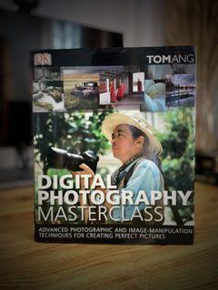 DIGITAL PHOTOGRAPHY Masterclass book - Tom Ang