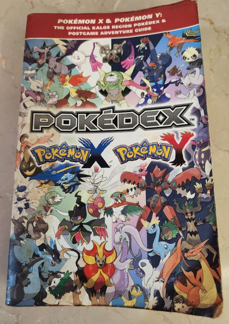 Pokémon X and Pokémon Y : The Official Kalos Region Pokédex and Postgame  9780804162579