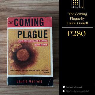 The Coming Plague by Laurie Garrett