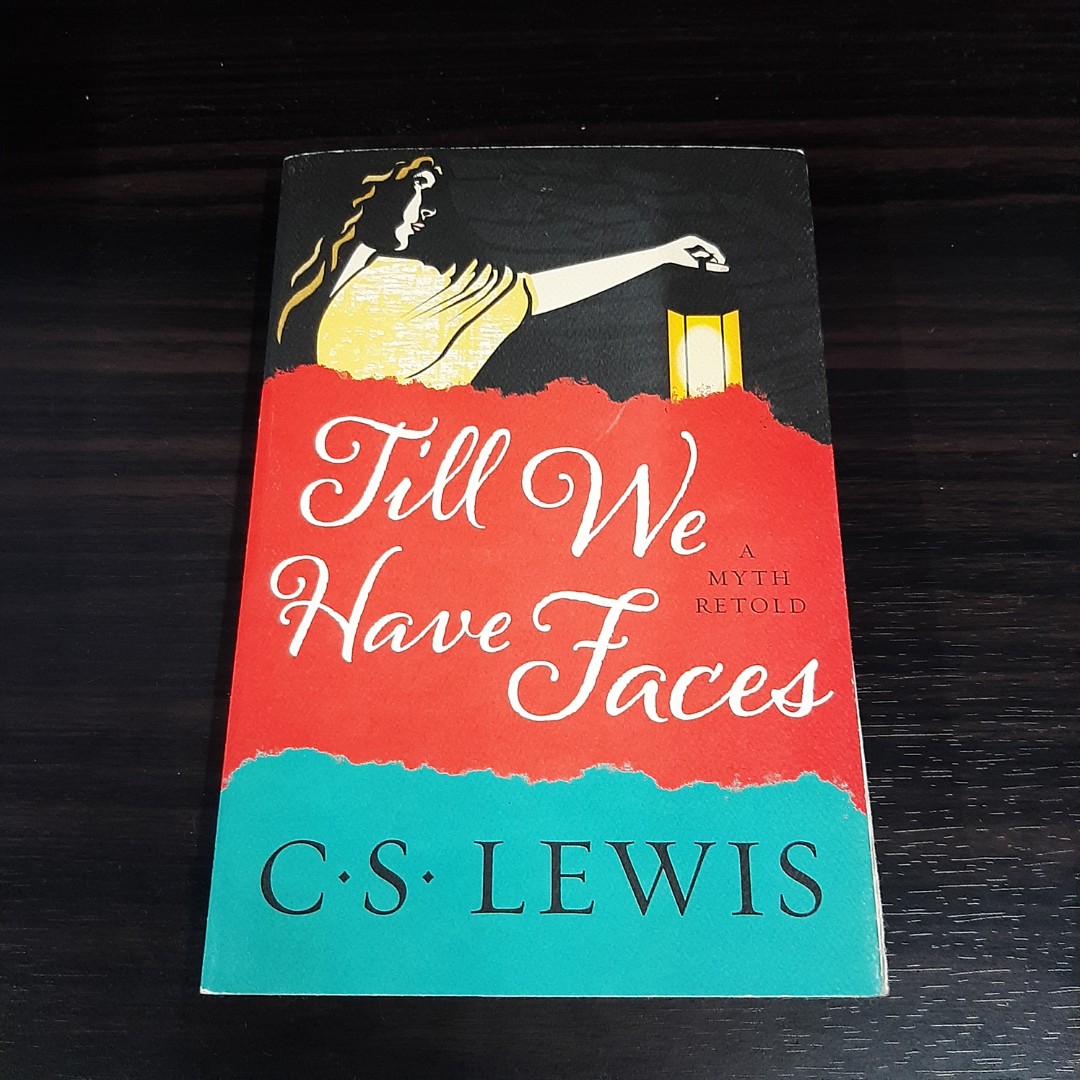 Till We Have Faces, Hobbies & Toys, Books & Magazines, Fiction & Non-Fiction on Carousell