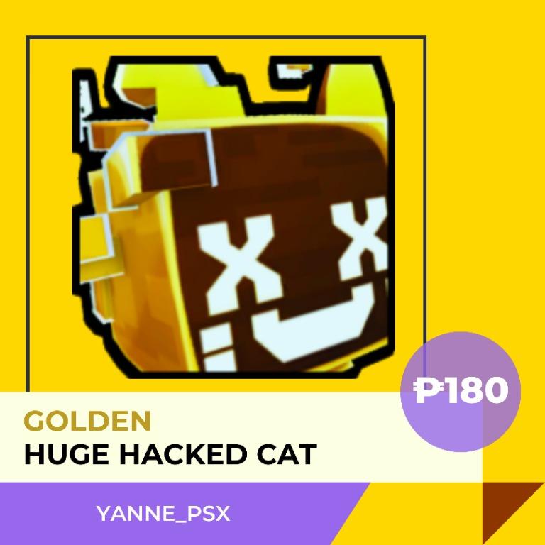 GOLDEN Huge Hacked Cat GHHC [PET SIMULATOR X HUGE PETS, EXCLUSIVES