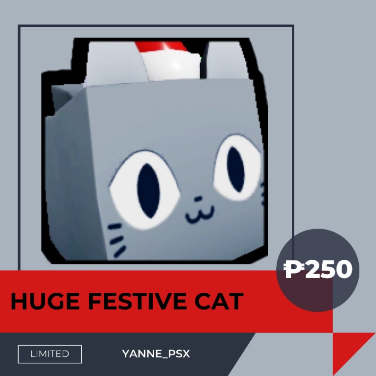 Huge Festive Cat HFC [PET SIMULATOR X HUGE PETS, EXCLUSIVES, PSX