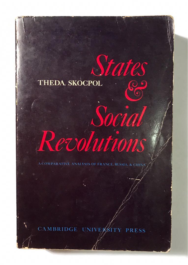 States And Social Revolutions A Comparative Analysis Of France Russia