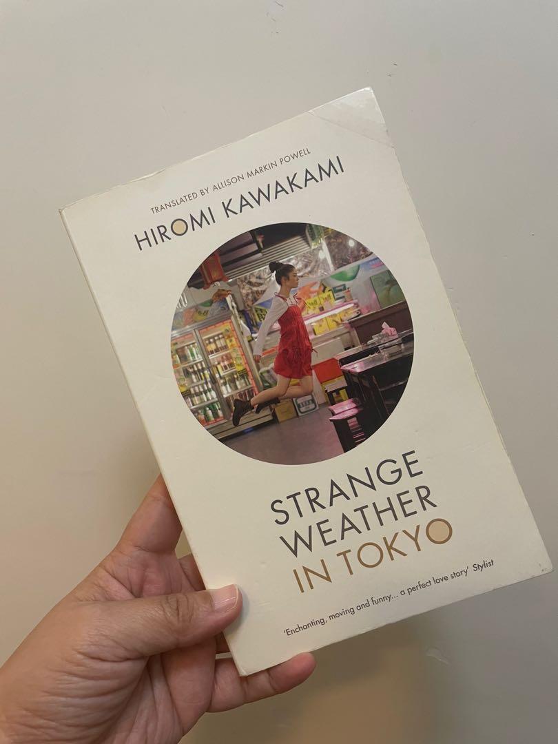 Strange Weather In Tokyo By Hiromi Kawakami