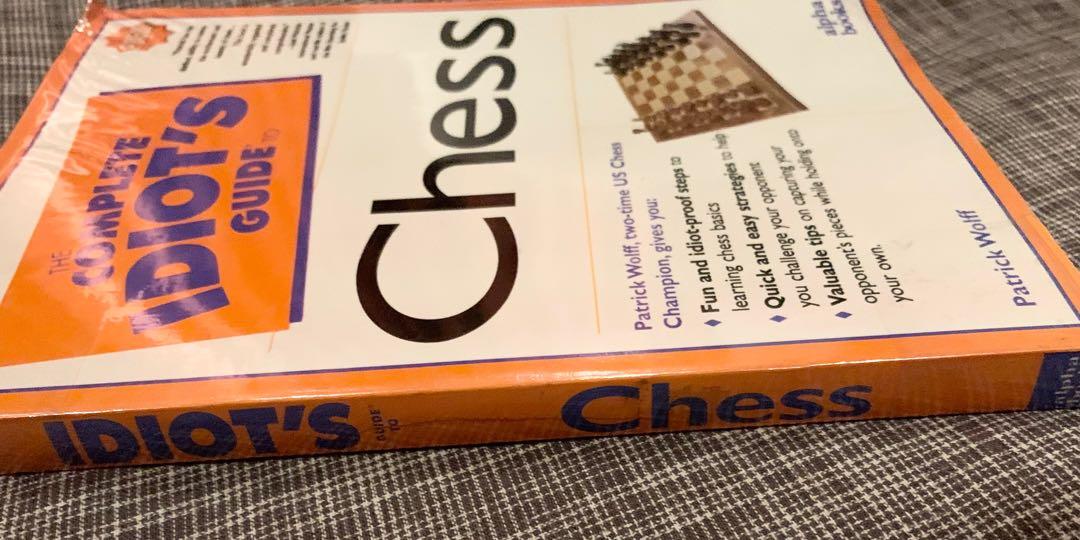 The Complete Idiot's Guide to Chess, Third by Wolff, Patrick