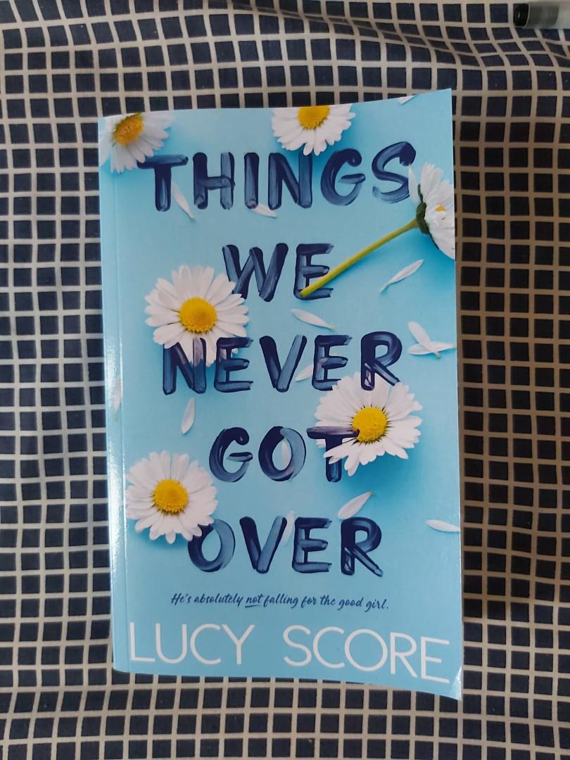 Things We Never Got Over by Lucy Score, Hobbies & Toys, Books ...