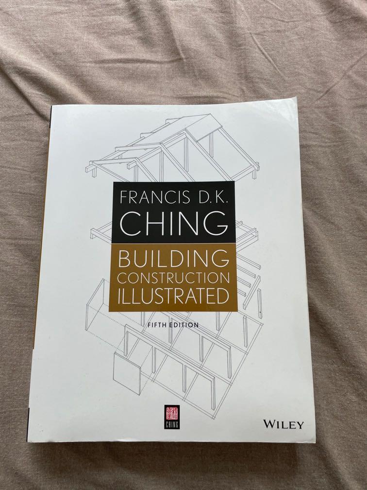 Francis DK Ching Building construction illustrated fifth edition