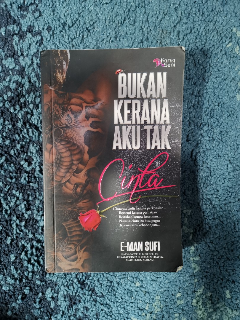 Bukan Kerana Aku Tak Cinta Episod 42 Bukan Kerana Aku Tak Cinta (Malay Novel), Hobbies & Toys, Books