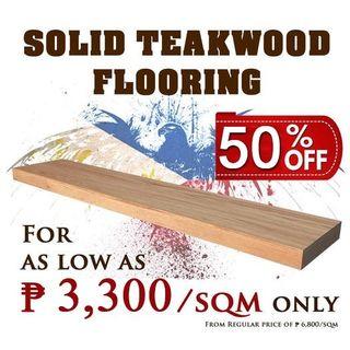 Solid Teak Wood Flooring for as low Php 3,300.00/sqm!!!
