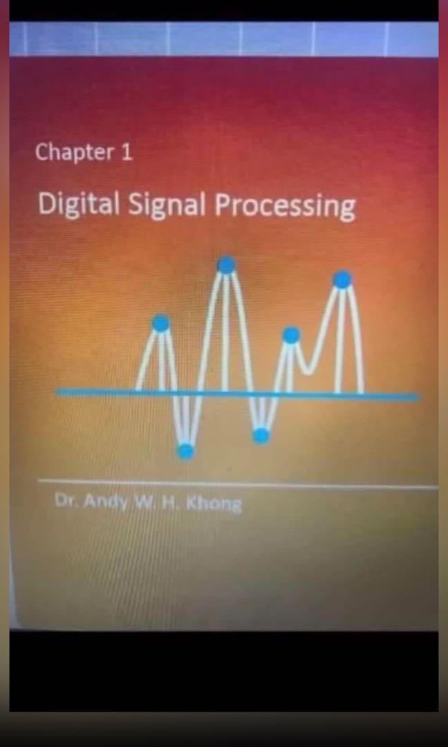 EE3014 NTU EEE DIGITAL SIGNAL PROCESSING DSP