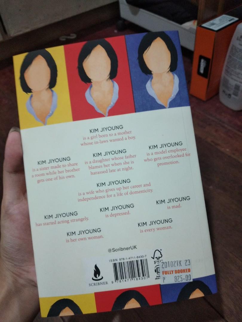 Kim Jiyoung, Born 1982 (Category: Storybooks) located in Manila. Submitted by gabs1021 (Listing ID 1164465270, Image 2). Description: 🌸 PRE-LOVED 🌸 - no plastic cover - no highlights - hard cover bought from fully booked still has the original price. MOP: Gcash / BDO.