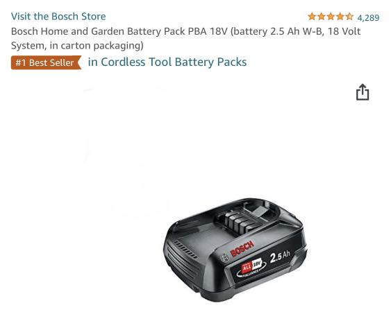 Bosch Store 4.6 out of 5 stars4,289 Reviews Bosch Home and Garden Battery  Pack PBA 18V (battery 2.5 Ah W-B, 18 Volt System, in carton packaging) #1