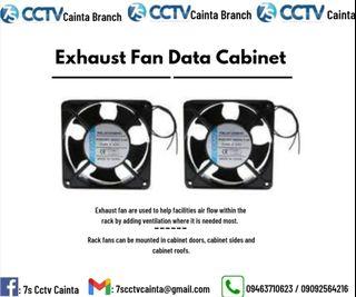 • Exhaust Fan Data Cabinet •
AVAIL NOW!!!