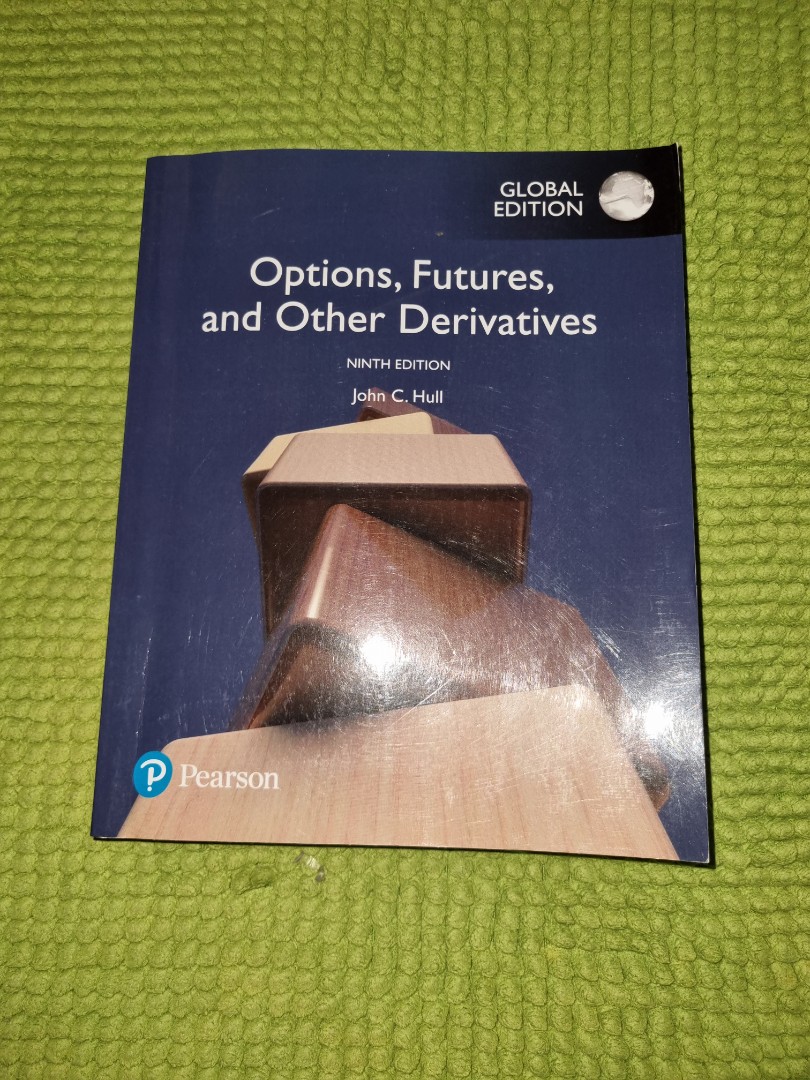 Options, Futures, and Other Derivatives 9th Edition John C. Hull Global Edition Pearson