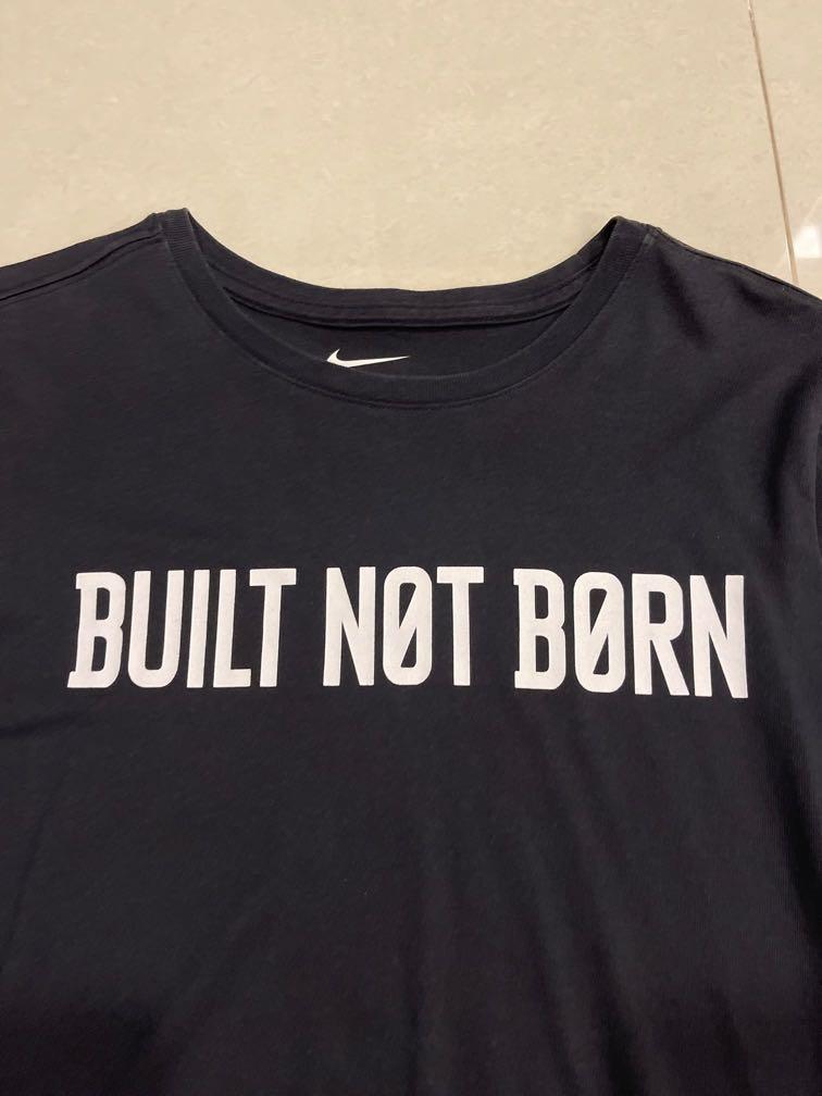 Nike Tee built not born