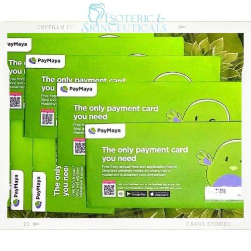 Esoteric and Skinceuticals Ph ] MAYA PAYMAYA CARD, Tickets ...