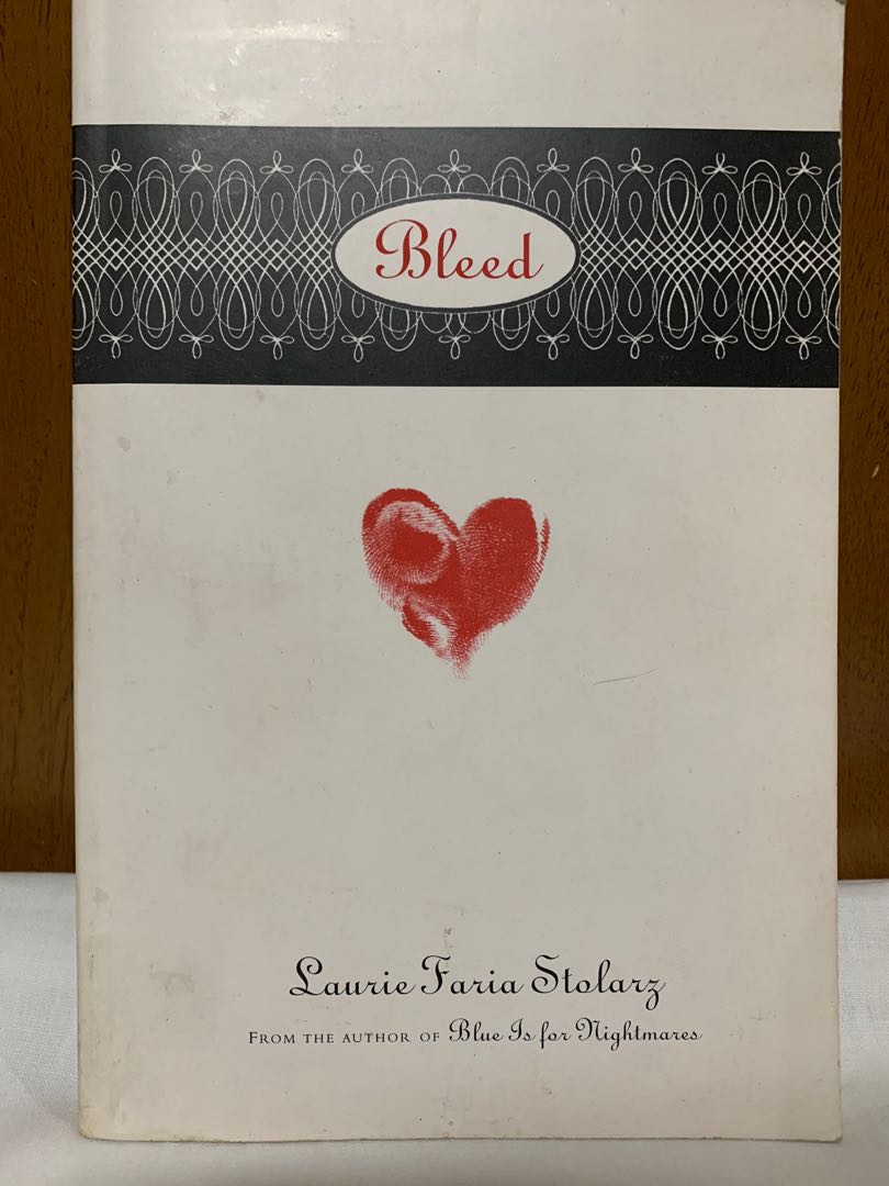 Bleed by laurie faria stolarz, Hobbies & Toys, Books &