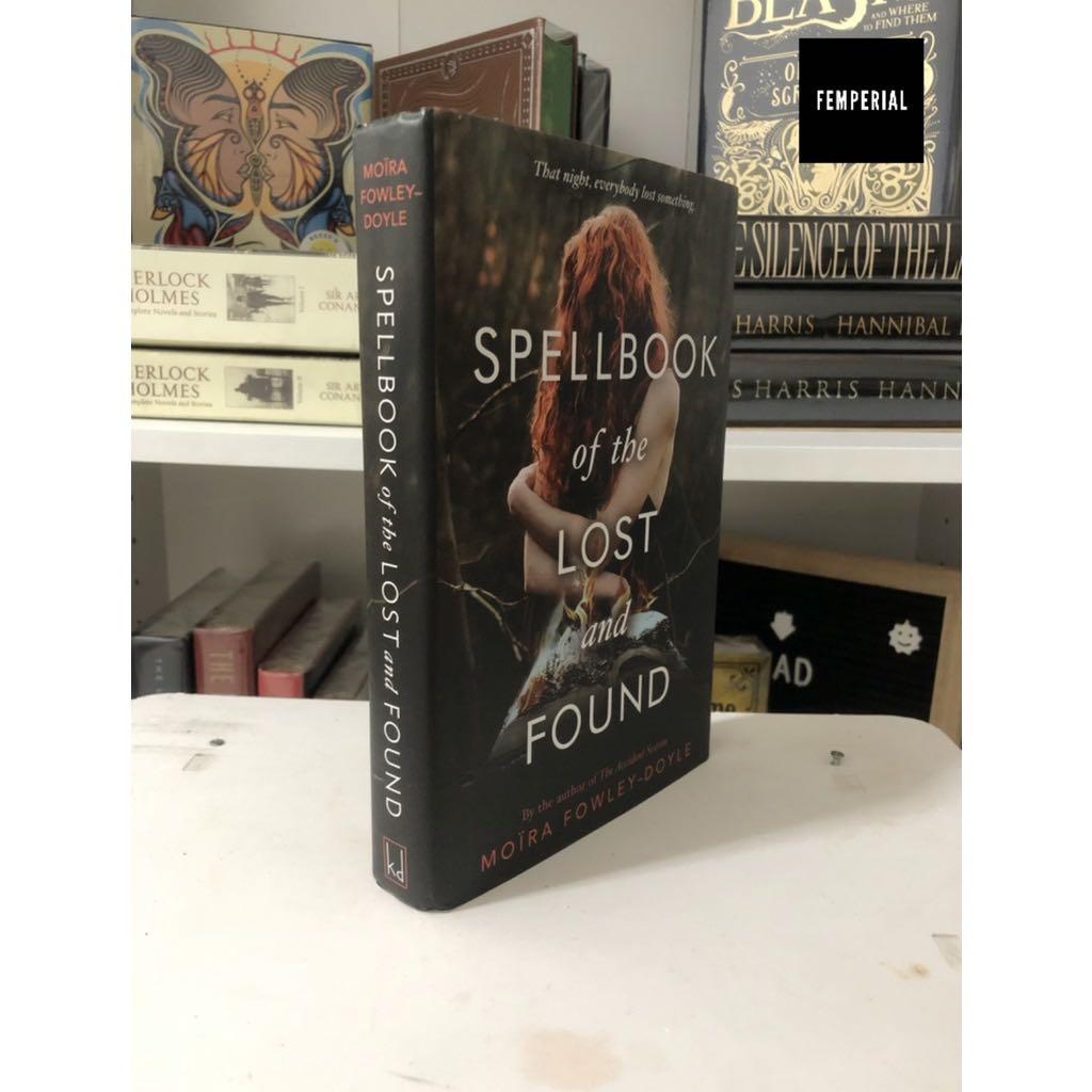 [Hardcover] Spellbook of the Lost and Found by Moira FowleyDoyle