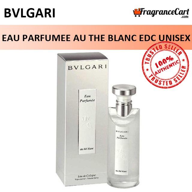 Bvlgari Eau Parfumee Au The Blanc EDC for Unisex 75ml Tester Eau de Cologne Men Women Brand New 100 Authentic Perfume FragranceCart