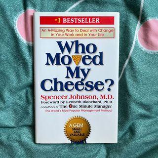 Who Moved My Cheese? by Spencer Johnson