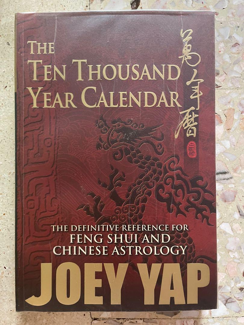 Joey Yap - The ten thousand year calendar fengshui book ...