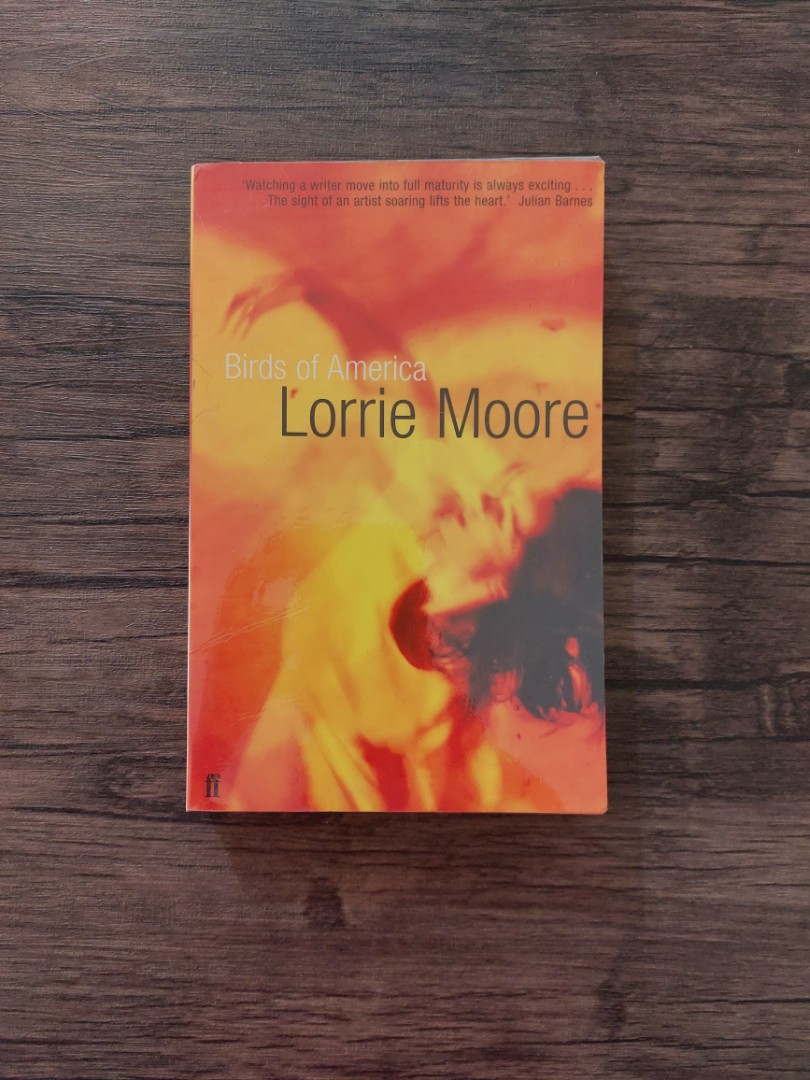 Birds of America by Lorrie Moore, Hobbies & Toys, Books & Magazines